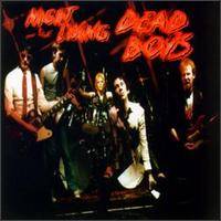 Dead Boys : Night of the Living Dead Boys